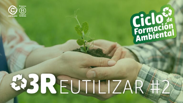 Reutilizar Miradas: nuevo episodio del Ciclo de Formación Ambiental
